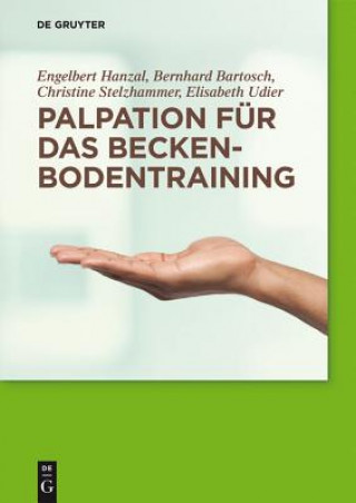 Kniha Palpation fur das Beckenbodentraining Engelbert Hanzal