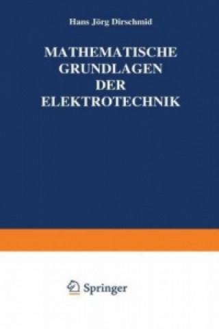 Carte Mathematische Grundlagen der Elektrotechnik, 2 Hansjörg Dirschmid