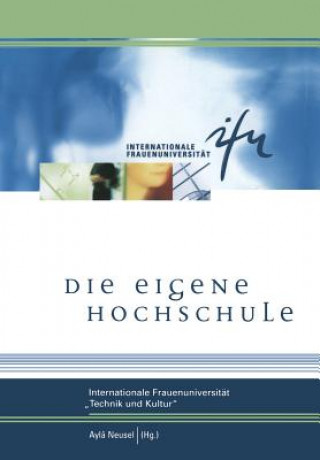 Buch Die Eigene Hochschule Aylâ Neusel