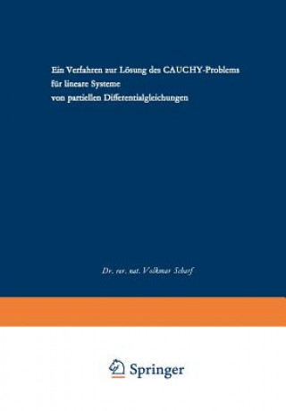 Kniha Verfahren Zur Loesung Des Cauchy-Problems Fur Lineare Systeme Von Partiellen Differentialgleichungen Volkmar Scharf