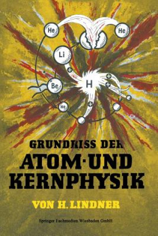 Könyv Grundriss Der Atom- Und Kernphysik Helmut Lindner