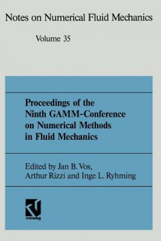 Kniha Proceedings of the Ninth Gamm Conference on Numerical Methods in Fluid Mechanics Jan B. Vos