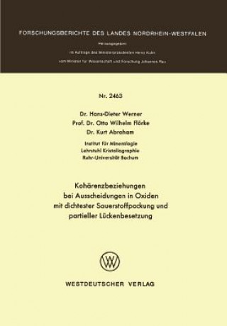 Knjiga Koharenzbeziehungen Bei Ausscheidungen in Oxiden Mit Dichtester Sauerstoffpackung Und Partieller Luckenbesetzung Hans-Dieter Werner