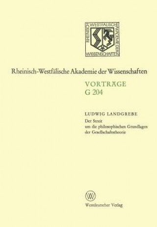 Könyv Streit Um Die Philosophischen Grundlagen Der Gesellschaftstheorie Ludwig Landgrebe