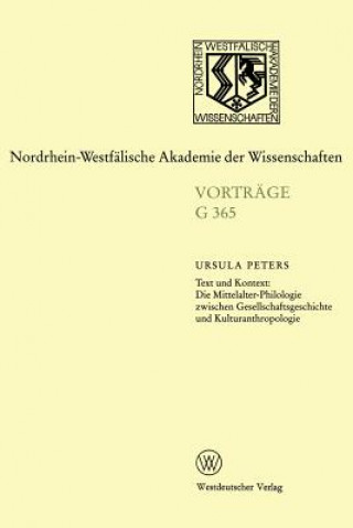 Knjiga Text Und Kontext: Die Mittelalter-Philologie Zwischen Gesellschftsgeschichte Und Kulturanthropologie Ursula Peters