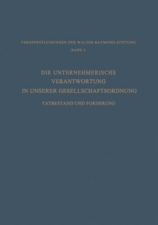 Kniha Unternehmerische Verantwortung in Unserer Gesellschaftsordnung Dr. Hans Constantin Paulssen