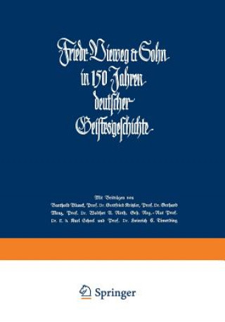 Carte Friedr. Vieweg & Sohn in 150 Jahren Deutscher Geistesgeschichte Ernst Adolf Dreyer