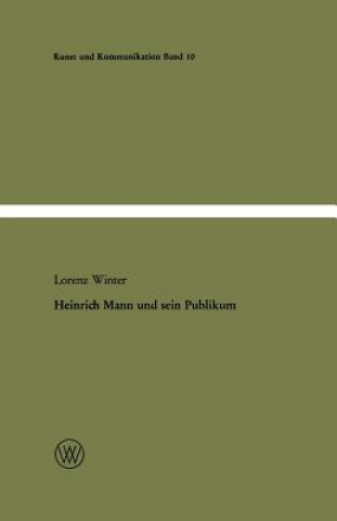 Książka Heinrich Mann Und Sein Publikum Lorenz Winter