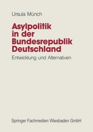 Carte Asylpolitik in Der Bundesrepublik Deutschland Ursula Münch