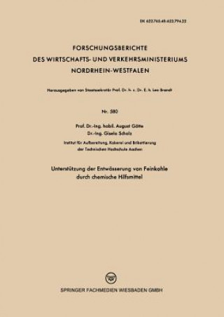 Kniha Unterstutzung Der Entwasserung Von Feinkohle Durch Chemische Hilfsmittel August Götte