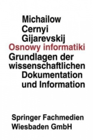 Book Osnowy informatiki Aleksandr I. Michajlov