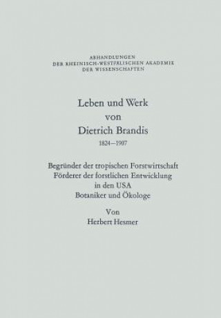 Kniha Leben Und Werk Von Dietrich Brandis 1824-1907 Herbert Hesmer
