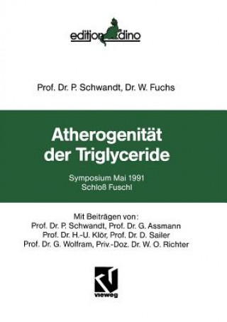 Книга Atherogenitat Der Triglyceride P. Schwandt