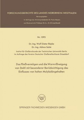 Книга Flie verm gen Und Die Warmri neigung Von Stahl Mit Besonderer Ber cksichtigung Des Einflusses Von Hohen Molybd ngehalten Wolf Dieter Röpke