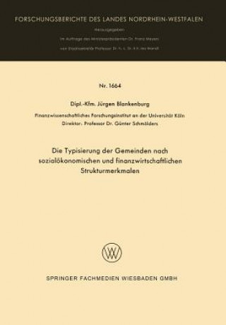 Книга Typisierung Der Gemeinden Nach Sozial konomischen Und Finanzwirtschaftlichen Strukturmerkmalen Jürgen Blankenburg