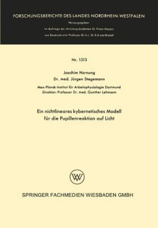 Livre Ein Nichtlineares Kybernetisches Modell Fur Die Pupillenreaktion Auf Licht Joachim Hornung