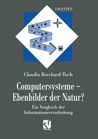 Carte Computersysteme Ebenbilder der Natur?, 1 Claudia Borchard-Tuch
