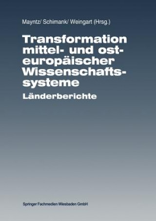 Kniha Transformation Mittel- Und Osteuropaischer Wissenschaftssysteme Renate Mayntz