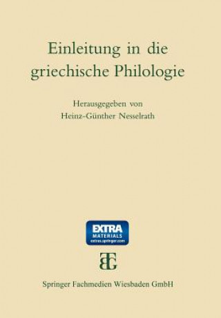 Könyv Einleitung in Die Griechische Philologie Heinz-Günther Nesselrath