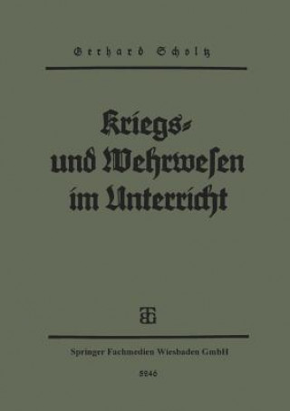 Libro Kriegs- Und Wehrwesen Im Unterricht Gerhard Scholtz