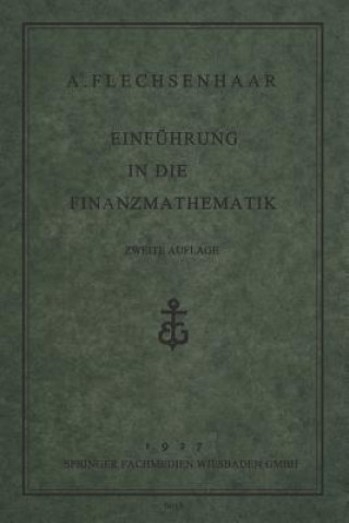 Książka Einfuhrung in Die Finanzmathematik Dr. A. Flechsenhaar