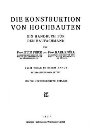 Książka Die Konstruktion Von Hochbauten Prof. Otto Frick