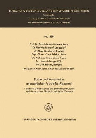 Książka Farbe Und Konstitution Anorganischer Feststoffe (Pigmente) Prof. Dr. Otto Schmitz-Du Mont