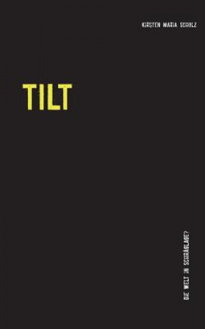 Buch Tilt Kirsten Maria Scholz