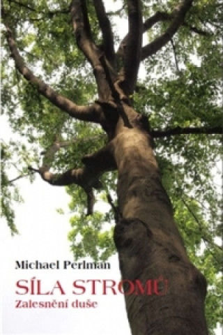 Book Síla stromů Michael Perlman
