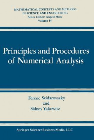 Kniha Principles and Procedures of Numerical Analysis Ferenc Szidarovszky