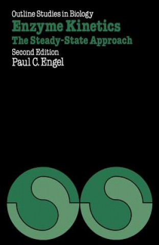 Knjiga Enzyme Kinetics Paul C. Engel