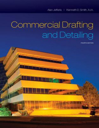 Kniha Commercial Drafting and Detailing Alan Jefferis