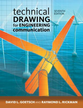 Carte Technical Drawing for Engineering Communication David E Goetsch