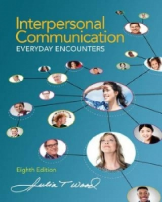 Kniha Interpersonal Communication Julia T Wood