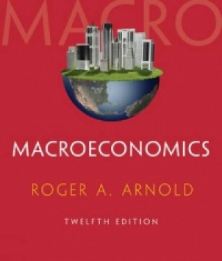 Livre Macroeconomics (with Digital Assets, 2 terms (12 months) Printed Access Card) Roger A Arnold