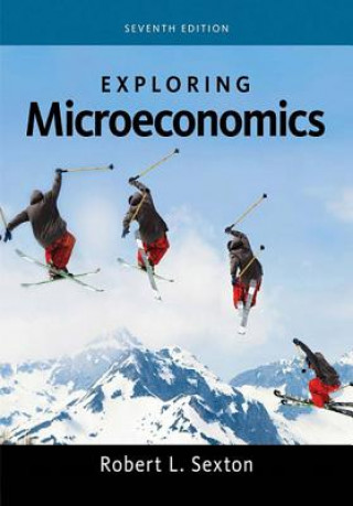 Kniha Exploring Economics Robert Sexton