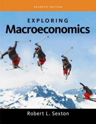 Kniha Exploring Macroeconomics Robert Sexton