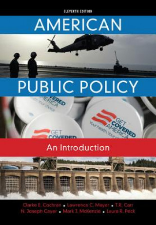 Kniha American Public Policy Clarke E Cochran