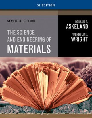 Книга Science and Engineering of Materials, SI Edition Donald R Askeland