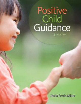 Kniha Positive Child Guidance Darla Ferris Miller