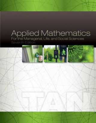 Könyv Applied Mathematics for the Managerial, Life, and Social Sciences Soo T Tan