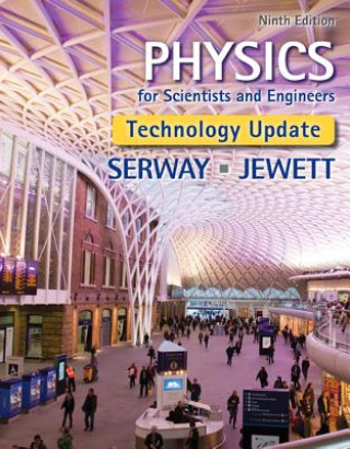 Kniha Physics for Scientists and Engineers, Technology Update Raymond A Serway
