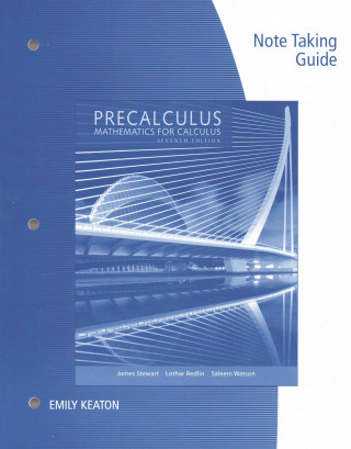 Könyv Note Taking Guide for Stewart/Redlin/Watson's Precalculus: Mathematics  for Calculus, 7th James (University of Tasmania) Stewart