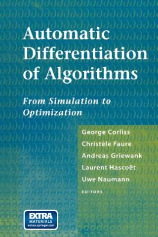 Carte Automatic Differentiation of Algorithms, 1 George Corliss