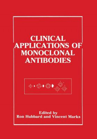 Carte Clinical Applications of Monoclonal Antibodies Ron Hubbard