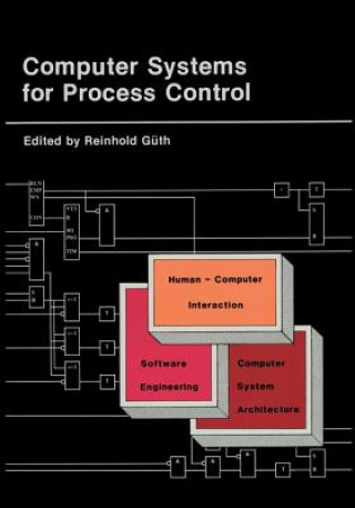 Knjiga Computer Systems for Process Control Reinhold Güth
