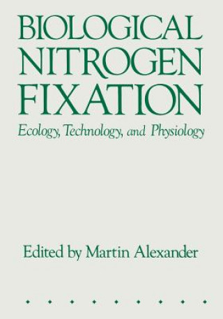 Könyv Biological Nitrogen Fixation Martin Alexander