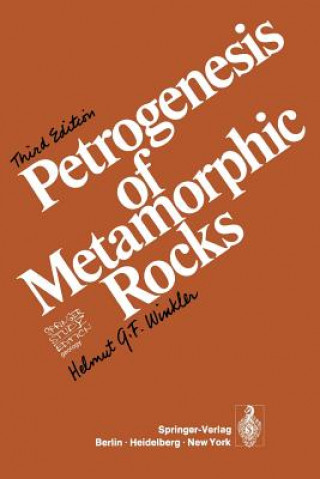 Könyv Petrogenesis of Metamorphic Rocks Helmut G. F. Winkler