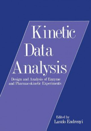 Könyv Kinetic Data Analysis Laszlo Endrenyi