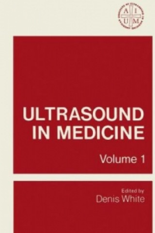 Livre Ultrasound in Medicine Denis White